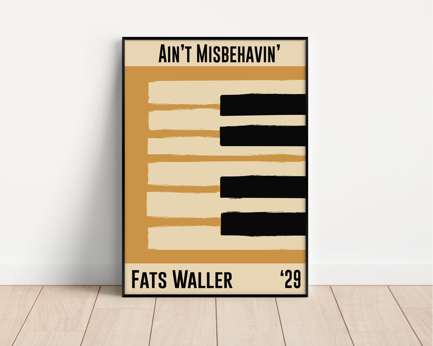 Yellow and cream piano design celebrating Fats Waller's Ain't Misbehavin', released in 1929. Mocked up into black framed print leaning against a white wall