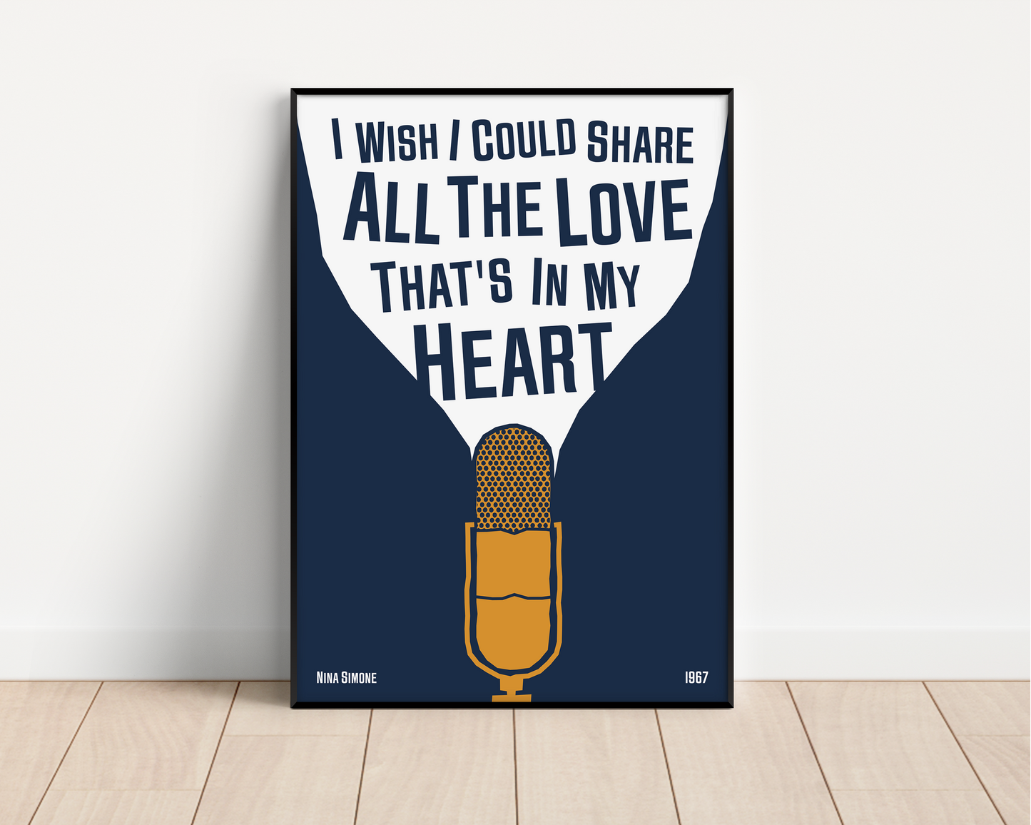 Cool jazz music poster with microphone design, featuring a Nina Simone Lyric. Retro black frame print, leaning against a white wall, perfect home decor.