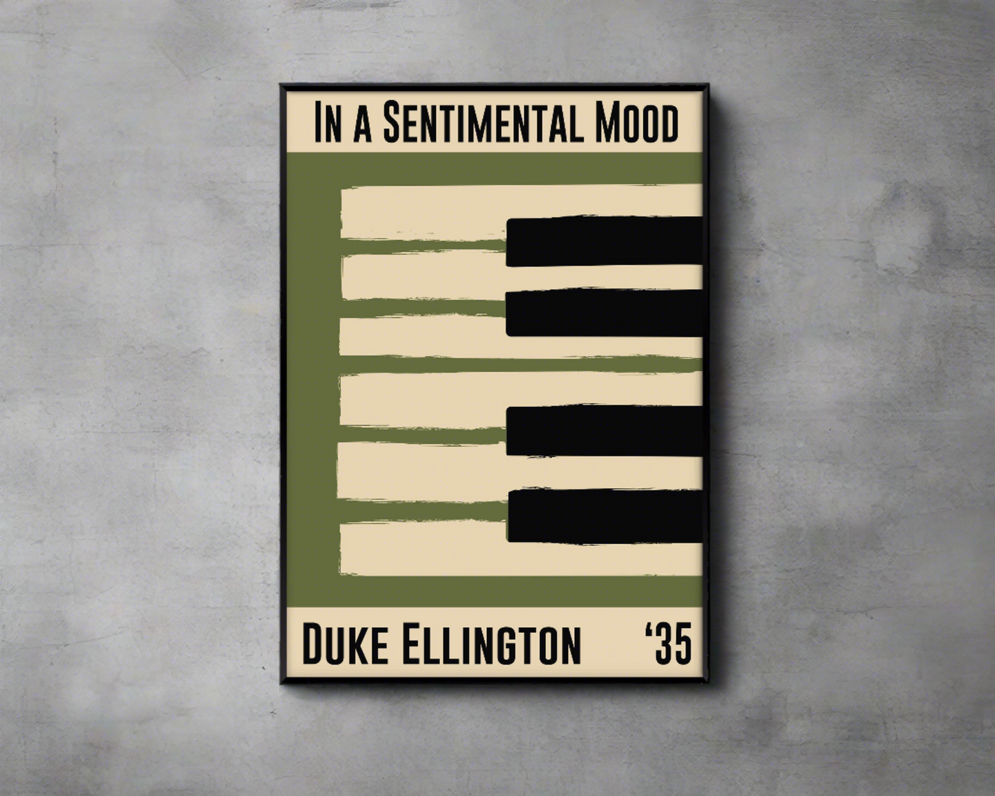 Olive green and cream piano design celebrating Duke Ellington's In A Sentimental Mood, released in 1935. Mocked up into black framed print hanging on a concrete wall