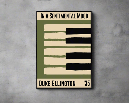 Olive green and cream piano design celebrating Duke Ellington's In A Sentimental Mood, released in 1935. Mocked up into black framed print hanging on a concrete wall