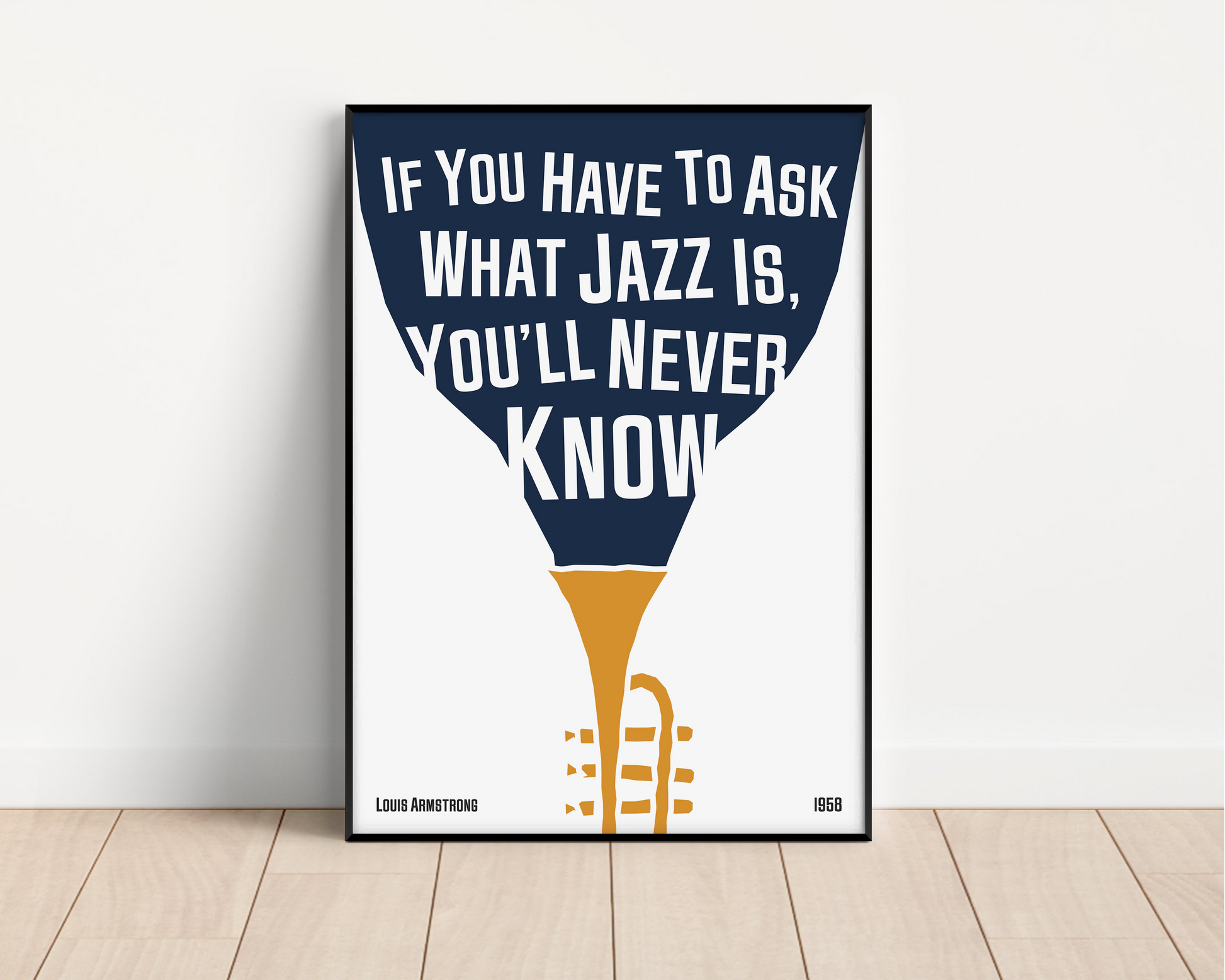 Cool jazz music poster with trumpet design, featuring a Louis Armstrong quote. Retro black frame print, leaning against a white wall, perfect home decor.