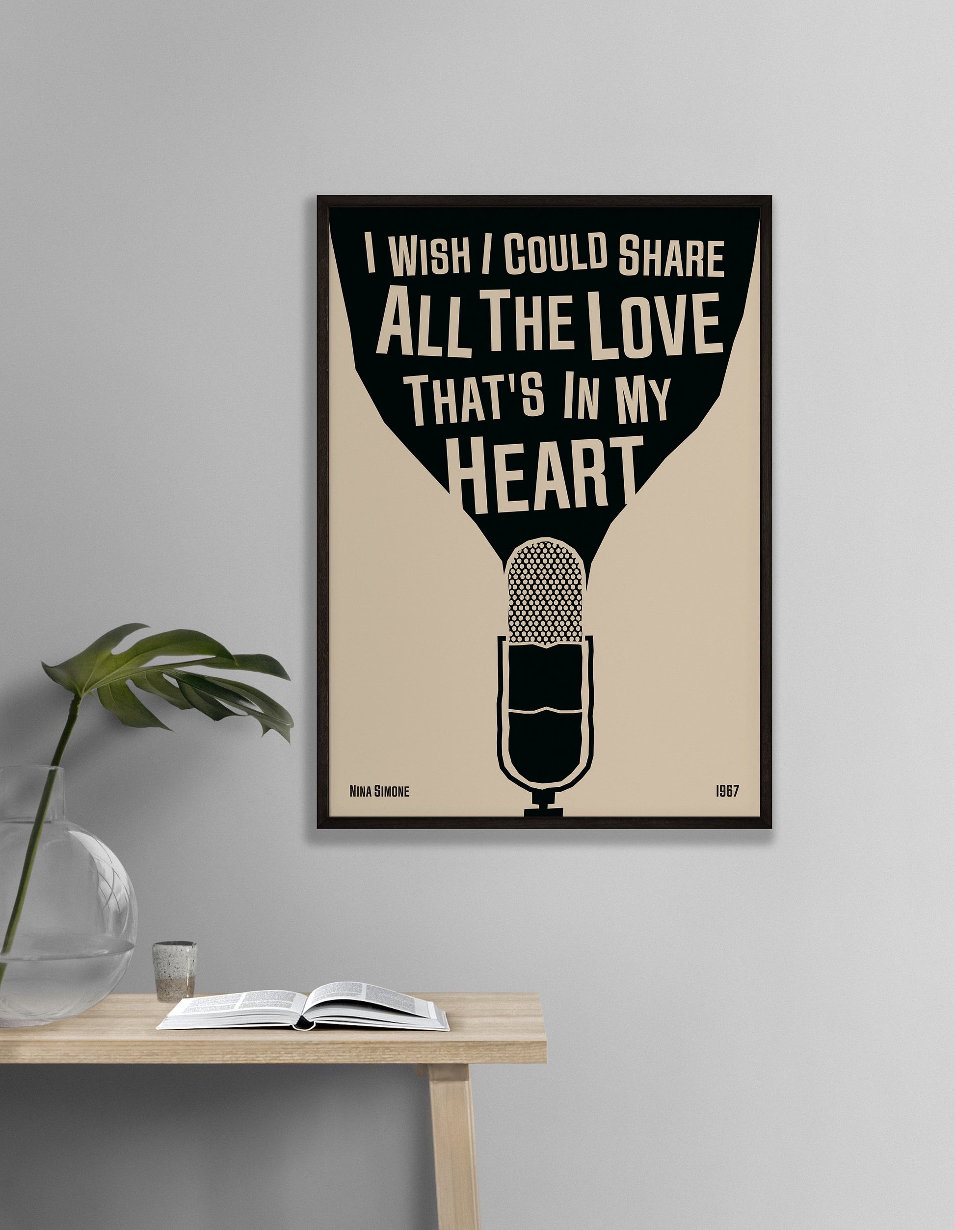 Cool jazz music poster with microphone design, featuring a Nina Simone Lyric. Retro black frame print, hanging on a white living room wall, perfect home decor.